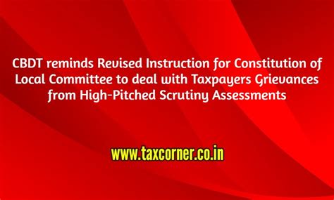 CBDT reminds Revised Instruction for Constitution of Local Committee to ...