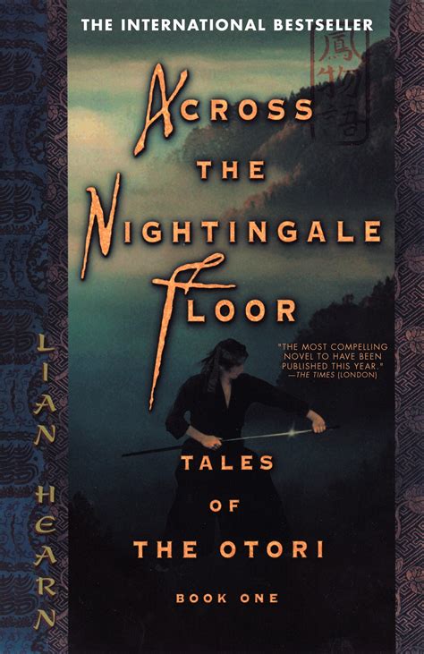 Tales of the Otori: Across the Nightingale Floor : Tales of the Otori ...