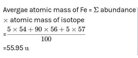 If the average atomic mass of Fe is 56amu determine the percent ...
