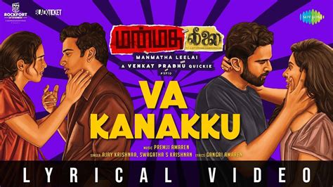 Manmatha Leelai | Song - Va Kanakku (Lyrical) | Tamil Video Songs ...