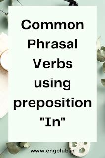 List of 300+ Common Phrasal Verbs: [With meanings and examples]