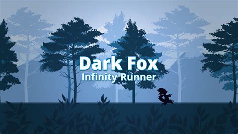 Dark Fox Infinity Runner