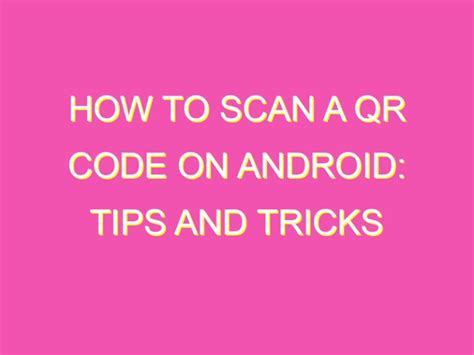How to Use a QR Code Scanner On Android 的图像结果