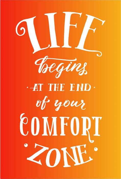 Life Begins at the End of Your Comfort Zone Poster Paper Print - Quotes ...