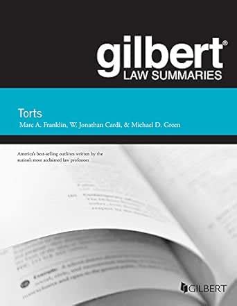 Gilbert Law Summary on Torts (Gilbert Law Summaries) eBook : Franklin ...