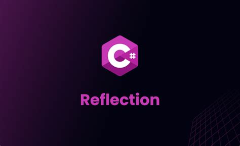 Using Reflection in C 的图像结果