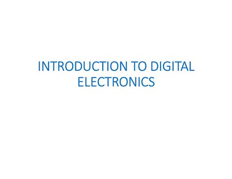 Introduction TO Digital Electronics - INTRODUCTION TO DIGITAL ...