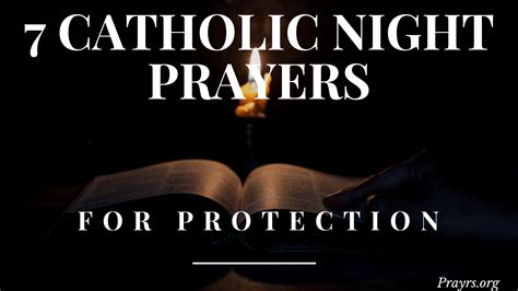 7 Catholic Night Prayers for Protection - Prayrs