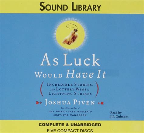 Buy As Luck Would Have It: Incredible Stories, from Lottery Wins to ...