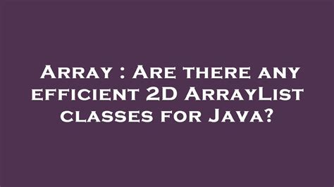 2D ArrayList 的图像结果