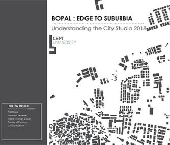 BOPAL : EDGE TO SUBURBIA | CEPT - Portfolio