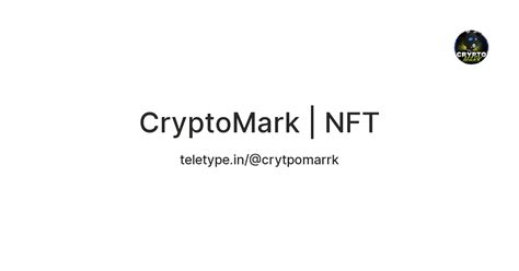 CryptoMark | NFT — Teletype