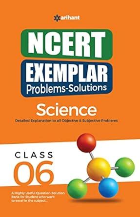 NCERT Exemplar Problems Solutions Science class 6th : Kirti Sharma ...