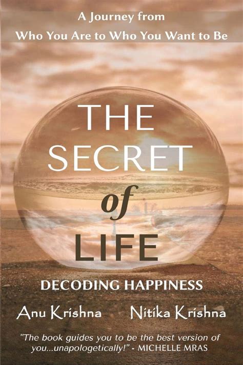 The Secret of Life - Decoding Happiness : Anu Krishna, Nitika Krishna ...