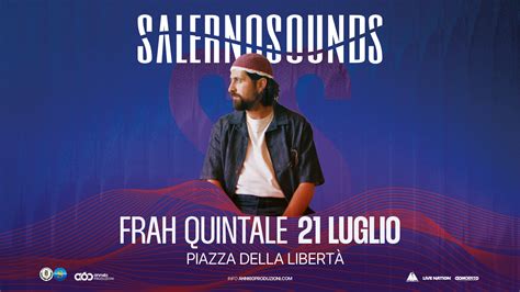 SalernoSounds 2026: Frah Quintale apre l&rsquo;estate musicale in Piazza ...