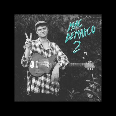 2 by Mac DeMarco on Apple Music | Mac demarco 2, Mac demarco albums ...