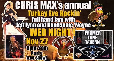 Chris Max Turkey Eve Jam/PLT Wed!, Parmer Lane Tavern, Wells Branch, 27 ...