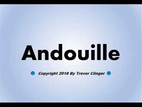 How To Pronounce Andouille - YouTube