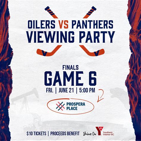 Edmonton Oilers Game 6 Viewing Party, Prospera Place, Kelowna, 21 June ...
