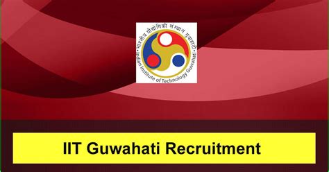 IIT Guwahati Recruitment 2024 » 02 Research Associate (RA) Posts