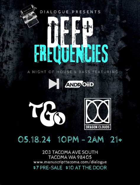 Deep Frequencies: House & Bass with Androiid, TGo, & Dragon Clouds ...