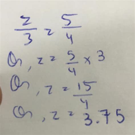 how can I solve this z/3=5/4 ? - Brainly.in