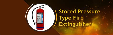 Fire Extinguishers, Portable Fire Extinguisher, Stored Pressure Type ...