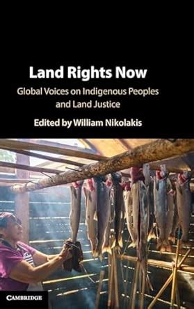 Buy Land Rights Now: Global Voices on Indigenous Peoples and Land ...