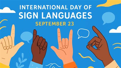 International Day of Sign Languages 2025: Theme, History, and Significance