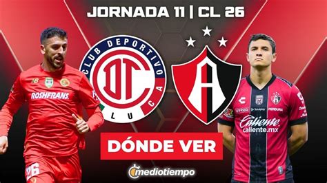 Toluca vs. Atlas EN VIVO. Jornada 11 Liga MX Clausura 2026