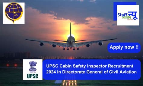 UPSC Cabin Safety Inspector Recruitment 2024 in Directorate General of ...