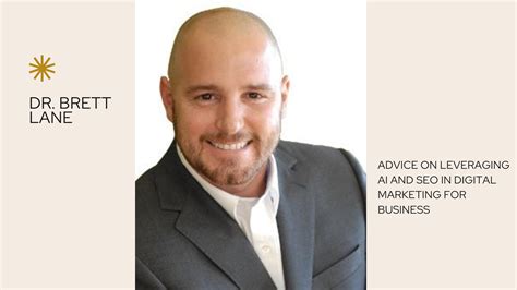 From Strategy to Success: Dr. Brett Lane's Expert Advice on Leveraging ...