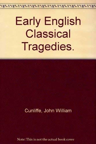 Buy Early English Classical Tragedies. Book Online at Low Prices in ...