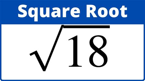 Square root of 18 - YouTube