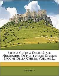 Buy Storia Critica Dello Stato Numerario De'preti Nelle Diverse Epoche ...