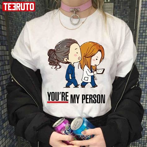 You're My Person Grey's Anatomy Unisex T-shirt - Teeruto
