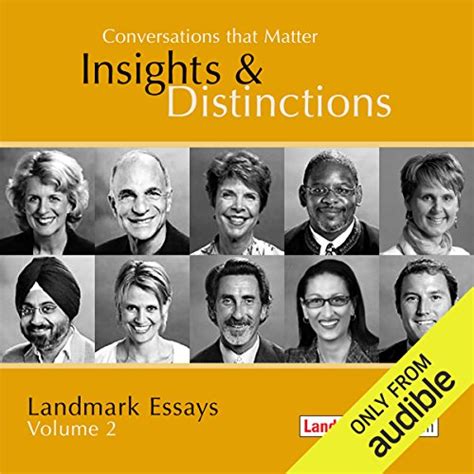 Conversations That Matter: Insights & Distinctions - Landmark Essays ...