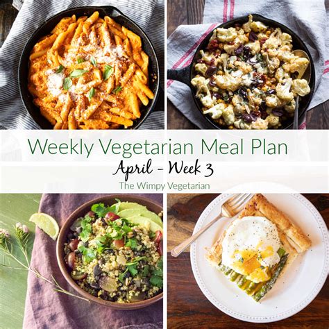 Vegetarian Meal Plan: April - Week 3 | The Wimpy Vegetarian