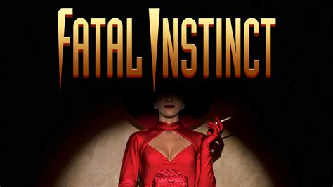 Fatal instinct