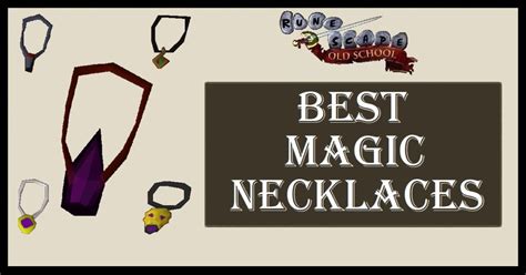 OSRS Best Magic Necklaces | Highest Mage Bonus