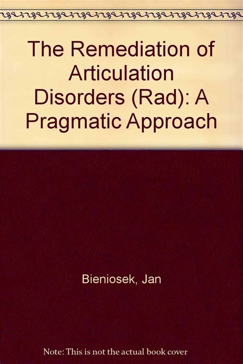The Remediation of Articulation Disorders (Rad): A Pragmatic Approach ...