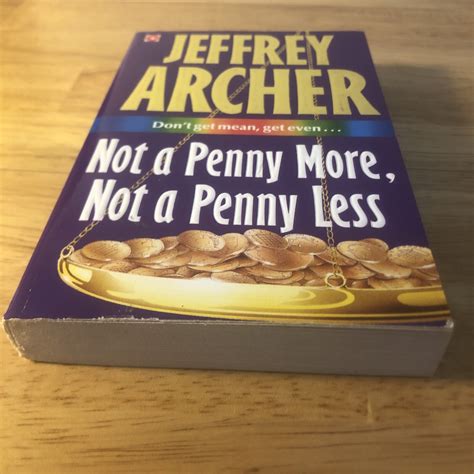 Not a Penny More, Not a Penny Less by Jeffrey Archer (Paperback, Book ...