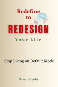 Redefine to Redesign Your Life: Buy Redefine to Redesign Your Life by ...
