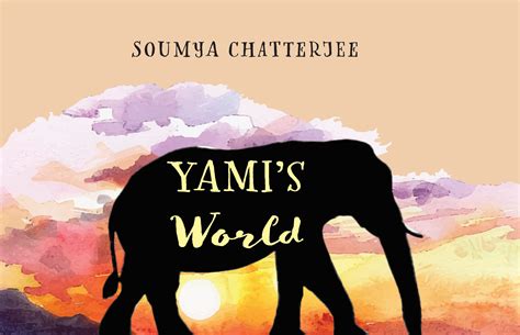 Yami's World by Soumya Chatterjee | Politics and Prose Bookstore
