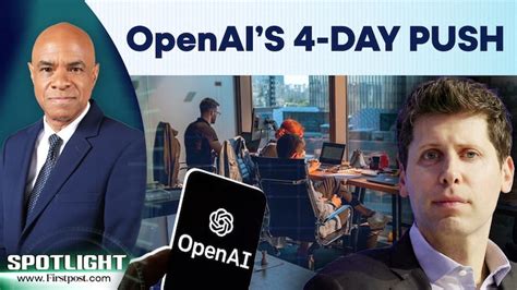 OpenAI Pushes 4-Day Workweek; Says AI Can Cut Hours, Not Jobs | Spotlight