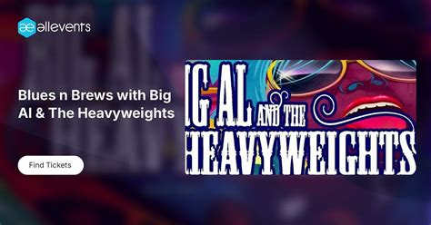 Blues n Brews with Big Al & The Heavyweights, 975 Cattlemen Rd ...