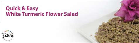 Quick & Easy Zeodary White Turmeric Flower Salad Recipe