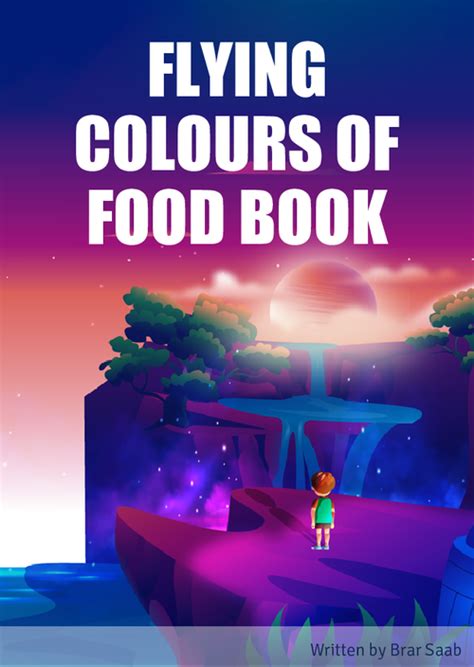 Flying colours of food book by Brar Saab (ISBN: 9789394848XXX)