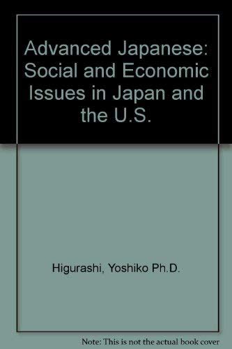 Advanced Japanese Social and Economic Issues in Japan and the U.S ...