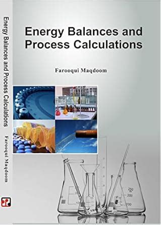 Buy Energy Balances and Process Calculations Book Online at Low Prices ...